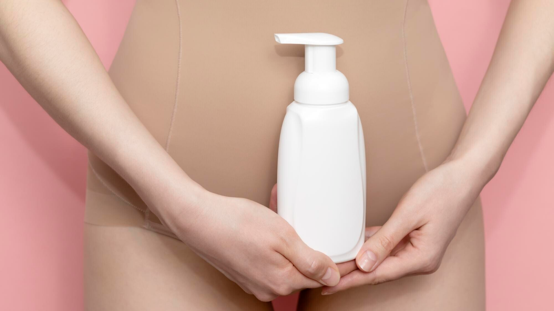 Chăm sóc vùng kín đúng cách